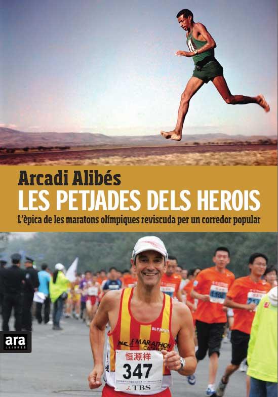 Les petjades dels herois | 9788415224389 | Alibés Riera, Arcadi | Llibres.cat | Llibreria online en català | La Impossible Llibreters Barcelona