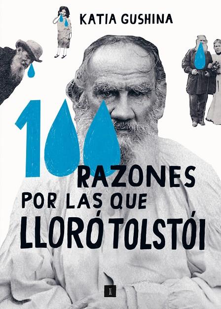 100 razones por las que lloró Tolstói | 9788419581051 | Guschina, Katia | Llibres.cat | Llibreria online en català | La Impossible Llibreters Barcelona