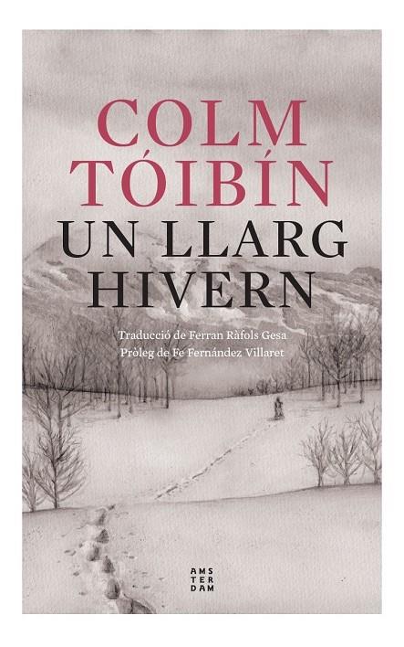 Un llarg hivern | 9788419960054 | Tóibín, Colm | Llibres.cat | Llibreria online en català | La Impossible Llibreters Barcelona