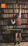 Jo confesso | 9788475882536 | Cabré, Jaume | Llibres.cat | Llibreria online en català | La Impossible Llibreters Barcelona