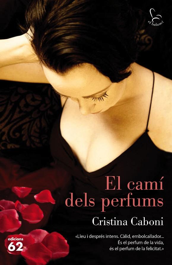El camí dels perfums | 9788429774016 | Caboni, Cristina | Llibres.cat | Llibreria online en català | La Impossible Llibreters Barcelona