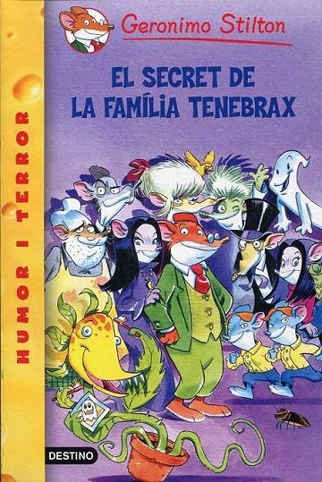 Geronimo Stilton El secret de la família Tenebrax | 9788492790067 | Stilton, Geronimo | Llibres.cat | Llibreria online en català | La Impossible Llibreters Barcelona