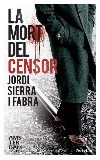 La mort del censor | 9788415645122 | Sierra i Fabra, Jordi | Llibres.cat | Llibreria online en català | La Impossible Llibreters Barcelona
