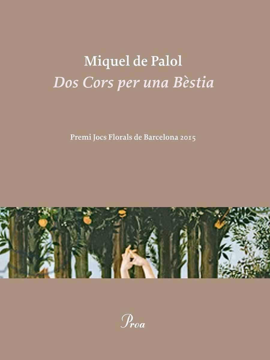 Dos Cors per una Bèstia | 9788475885858 | Miquel De Palol Muntanyola | Llibres.cat | Llibreria online en català | La Impossible Llibreters Barcelona
