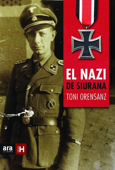 El nazi de Siurana | 9788415642916 | Orensanz Pi, Antoni | Llibres.cat | Llibreria online en català | La Impossible Llibreters Barcelona
