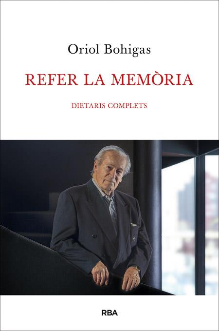 Refer la memòria | 9788482646473 | BOHIGAS GUARDIOLA, ORIOL | Llibres.cat | Llibreria online en català | La Impossible Llibreters Barcelona