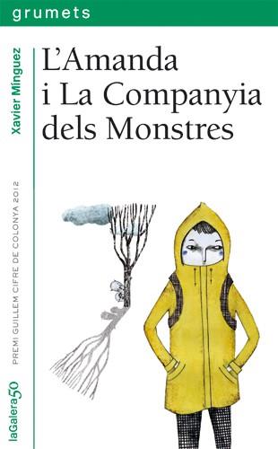 L'Amanda i La Companyia dels Monstres | 9788424646400 | Xavier Mínguez López\Laia Domènech Castillo (il·lustr.) | Llibres.cat | Llibreria online en català | La Impossible Llibreters Barcelona