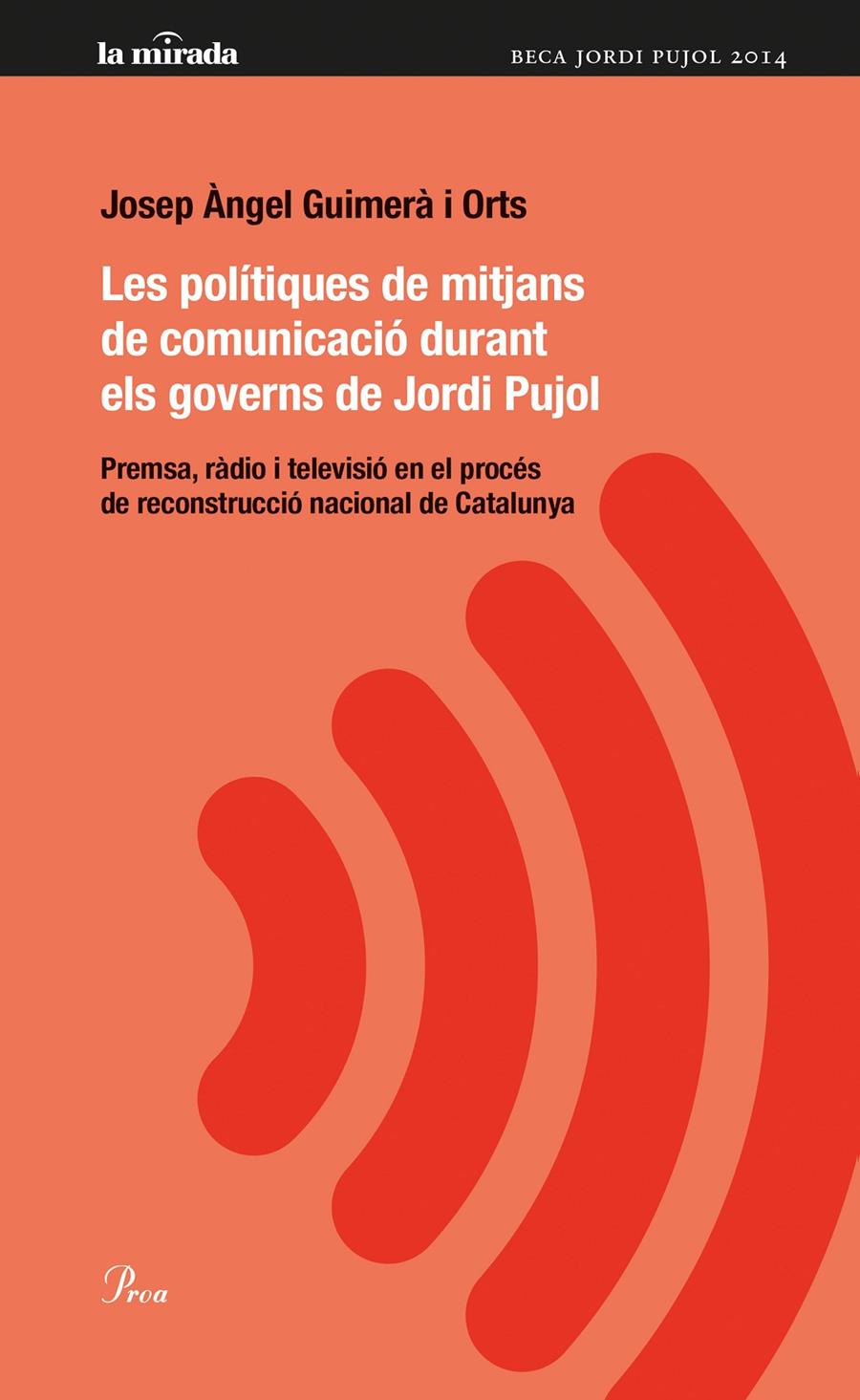 Les polítiques i els mitjans de comunicació de Jordi Pujol | 9788475885025 | Guimerà i Orts, Josep Àngel | Llibres.cat | Llibreria online en català | La Impossible Llibreters Barcelona