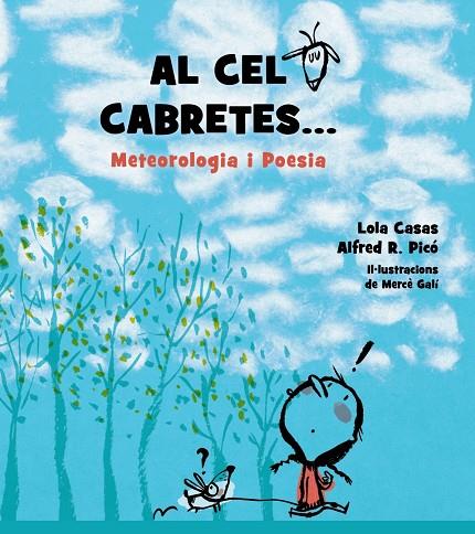 Al cel cabretes... | 9788448939267 | Casas, Lola/R. Picó, Alfred | Llibres.cat | Llibreria online en català | La Impossible Llibreters Barcelona