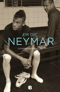 Em dic Neymar | 9788466654463 | Beting, Mauro/More, Ivan | Llibres.cat | Llibreria online en català | La Impossible Llibreters Barcelona