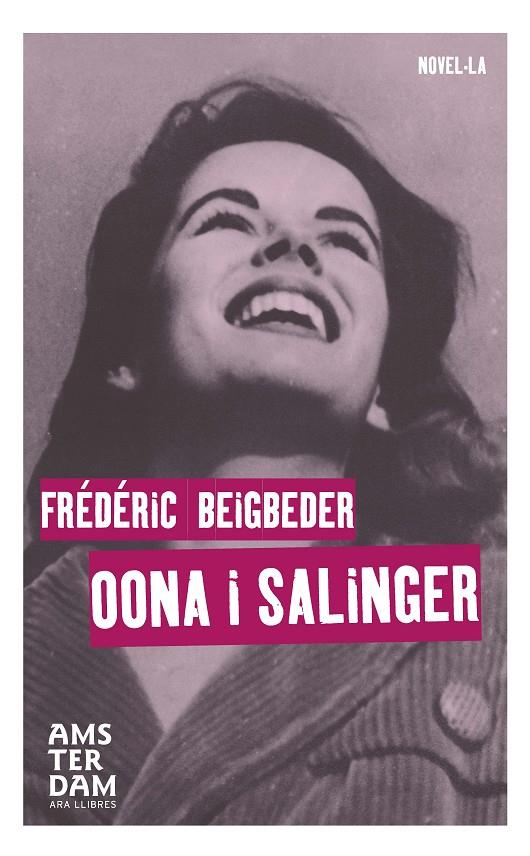 Oona i Salinger | 9788415645863 | Beigbeder, Frédéric | Llibres.cat | Llibreria online en català | La Impossible Llibreters Barcelona