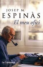 El meu ofici | 9788496735156 | Espinàs, Josep Maria | Llibres.cat | Llibreria online en català | La Impossible Llibreters Barcelona