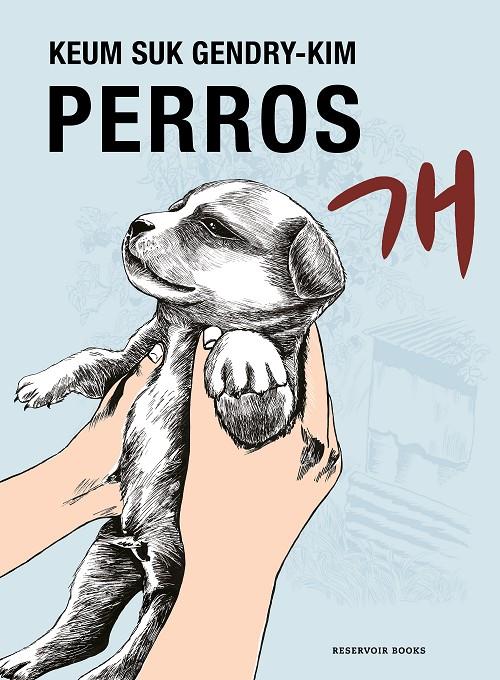 Perros | 9788419437778 | Gendry-Kim, Keum Suk | Llibres.cat | Llibreria online en català | La Impossible Llibreters Barcelona