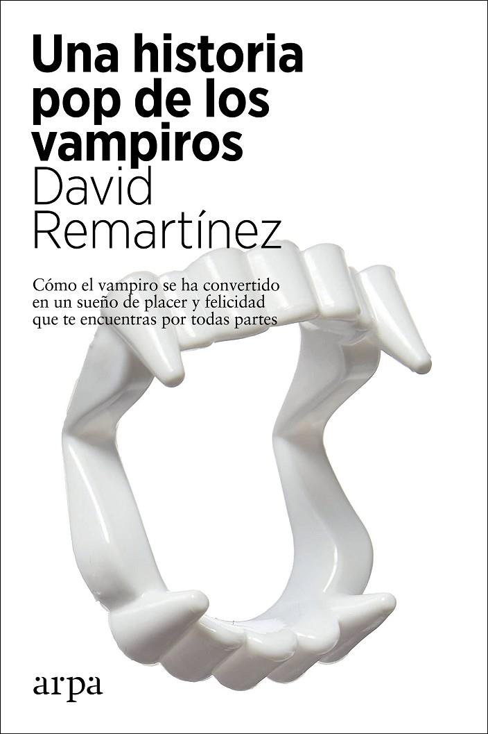 Una historia pop de los vampiros | 9788417623890 | Remartínez, David | Llibres.cat | Llibreria online en català | La Impossible Llibreters Barcelona
