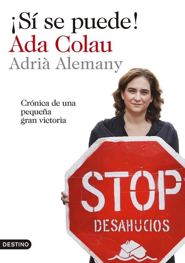 ¡Sí se puede! | 9788423346905 | Colau, Ada/Alemany, Adrià | Llibres.cat | Llibreria online en català | La Impossible Llibreters Barcelona