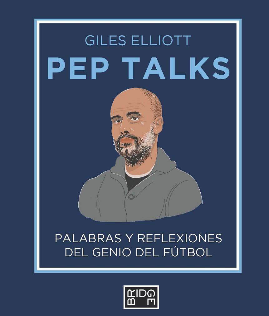 Pep Talks | 9788418253232 | ELLIOTT, GILES | Llibres.cat | Llibreria online en català | La Impossible Llibreters Barcelona