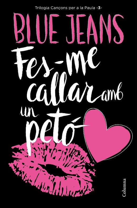 Fes-me callar amb un petó | 9788466421478 | Blue Jeans | Llibres.cat | Llibreria online en català | La Impossible Llibreters Barcelona