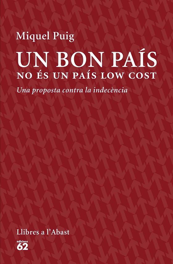 Un bon país no és un país low cost | 9788429774559 | Miquel Puig Raposo | Llibres.cat | Llibreria online en català | La Impossible Llibreters Barcelona