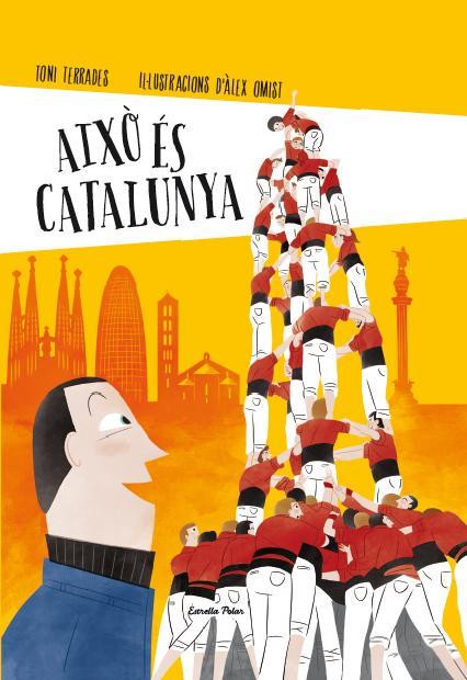 Això és Catalunya | 9788490574041 | Toni Terrades | Llibres.cat | Llibreria online en català | La Impossible Llibreters Barcelona
