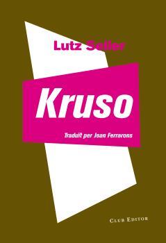 KRUSO  | 9788473292122 | Lutz Seiler | Llibres.cat | Llibreria online en català | La Impossible Llibreters Barcelona