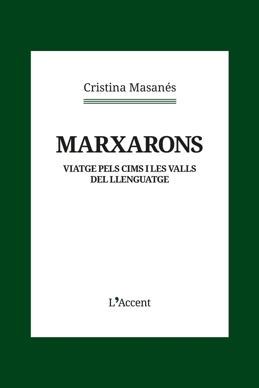 Marxarons | 9788418680434 | Masanés, Cristina | Llibres.cat | Llibreria online en català | La Impossible Llibreters Barcelona