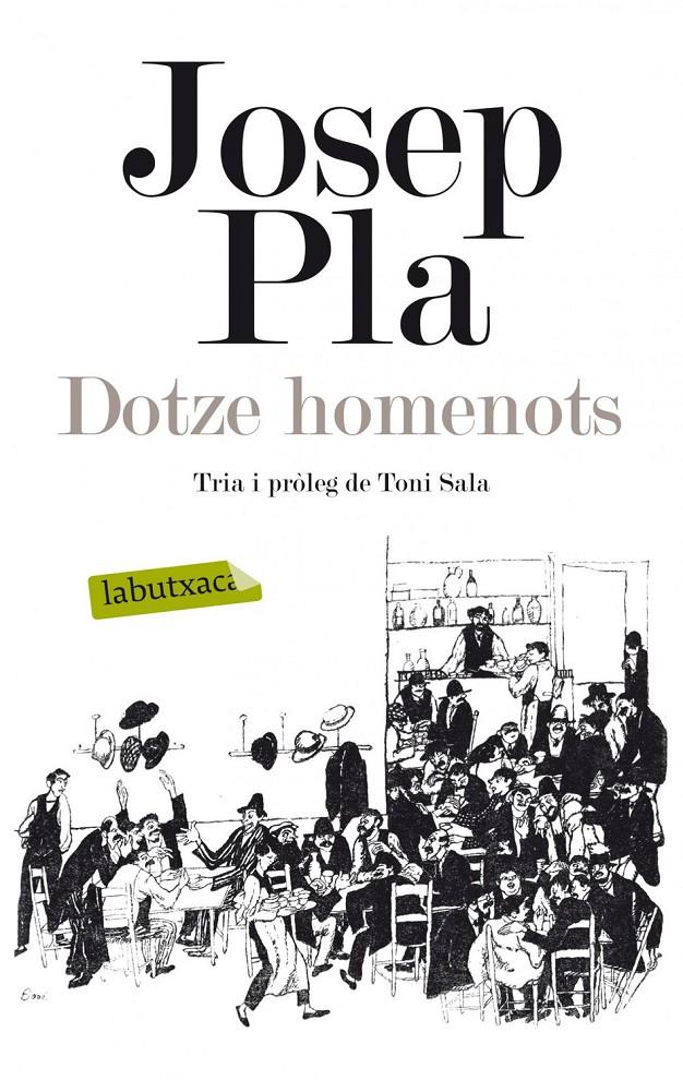 Dotze homenots | 9788499309699 | Pla, Josep | Llibres.cat | Llibreria online en català | La Impossible Llibreters Barcelona