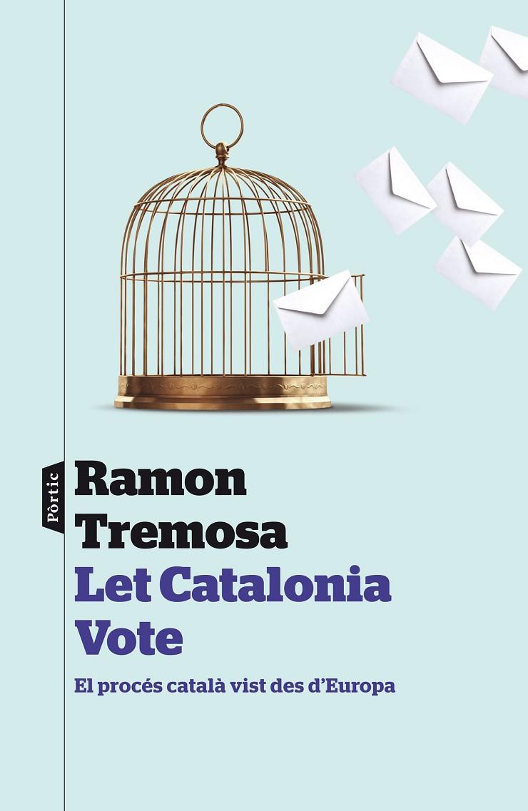 Let Catalonia Vote | 9788498093377 | Ramon Tremosa Balcells | Llibres.cat | Llibreria online en català | La Impossible Llibreters Barcelona