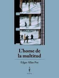 L'home de la multitud | 9788409350292 | Poe, Edgar Allan | Llibres.cat | Llibreria online en català | La Impossible Llibreters Barcelona