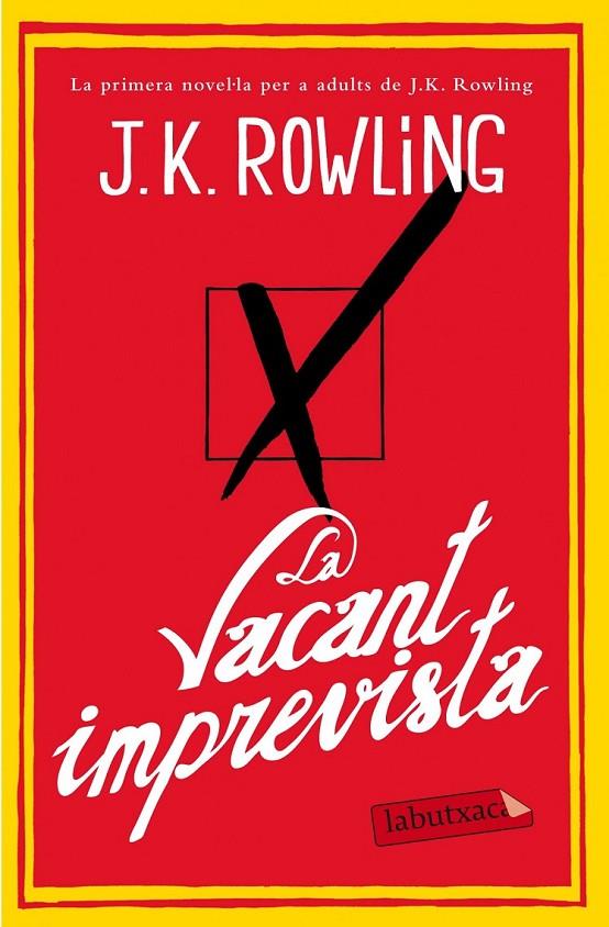La vacant imprevista | 9788499308142 | Joanne K. Rowling | Llibres.cat | Llibreria online en català | La Impossible Llibreters Barcelona