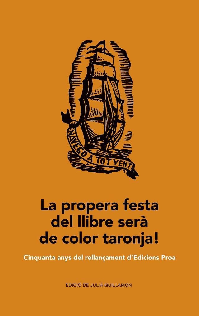 La propera festa del llibre serà de color taronja! | 9788475885629 | Autors Diversos | Llibres.cat | Llibreria online en català | La Impossible Llibreters Barcelona