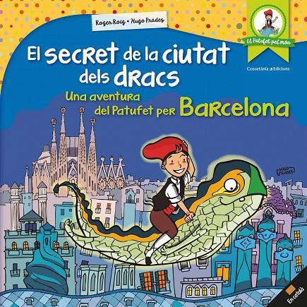 El secret de la ciutat dels dracs | 9788490346334 | Roig César, Roger | Llibres.cat | Llibreria online en català | La Impossible Llibreters Barcelona