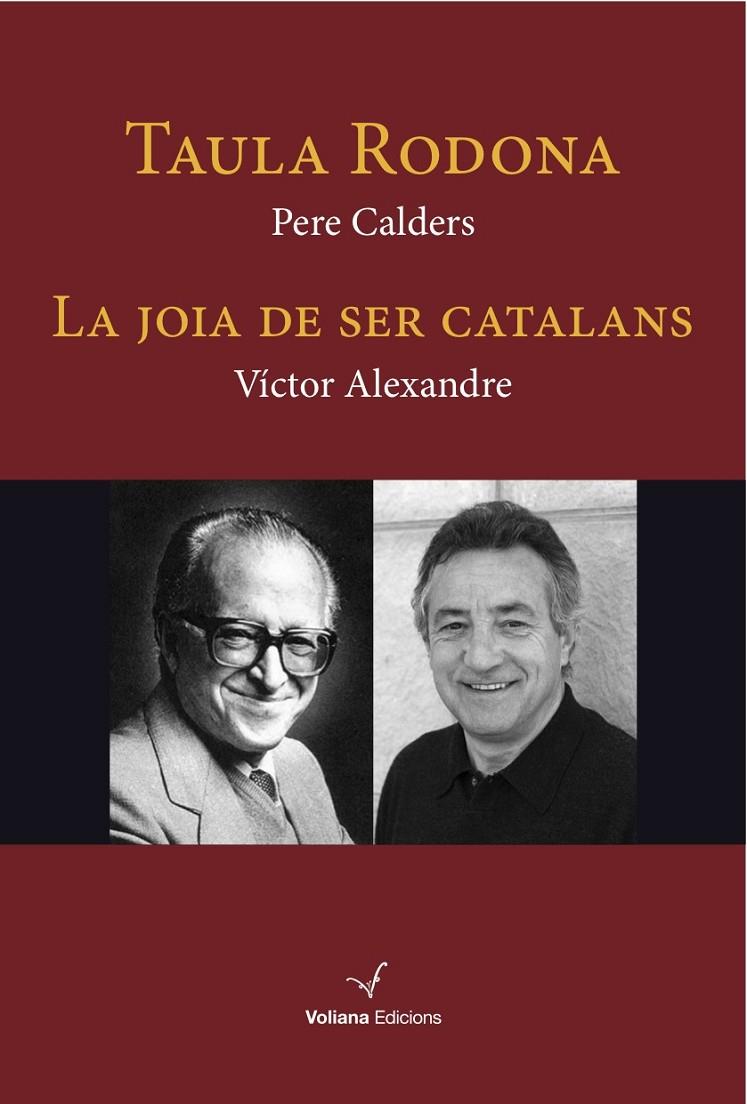 Taula Rodona, o la Joia de ser catalans | 9788494363153 | Calders, Pere/Alexandre, Víctor | Llibres.cat | Llibreria online en català | La Impossible Llibreters Barcelona