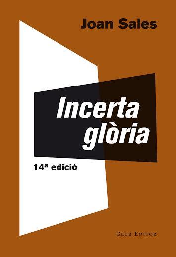 Incerta glòria | 9788473291767 | Sales, Joan | Llibres.cat | Llibreria online en català | La Impossible Llibreters Barcelona
