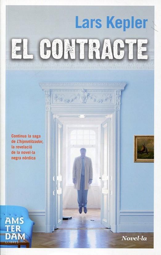 El contracte | 9788492941339 | Kepler, Lars | Llibres.cat | Llibreria online en català | La Impossible Llibreters Barcelona