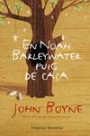 En Noah Barleywater fuig de casa | 9788497876896 | Boyne, John | Llibres.cat | Llibreria online en català | La Impossible Llibreters Barcelona