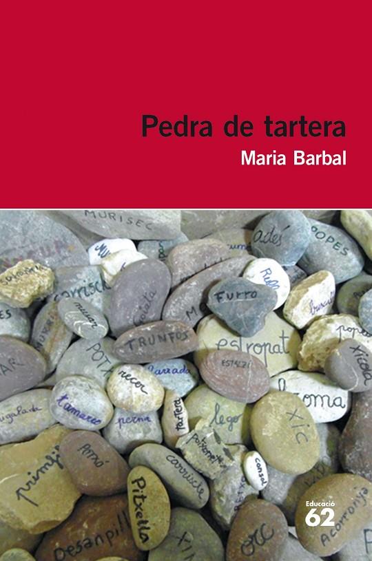 Pedra de tartera | 9788415954293 | Maria Barbal | Llibres.cat | Llibreria online en català | La Impossible Llibreters Barcelona
