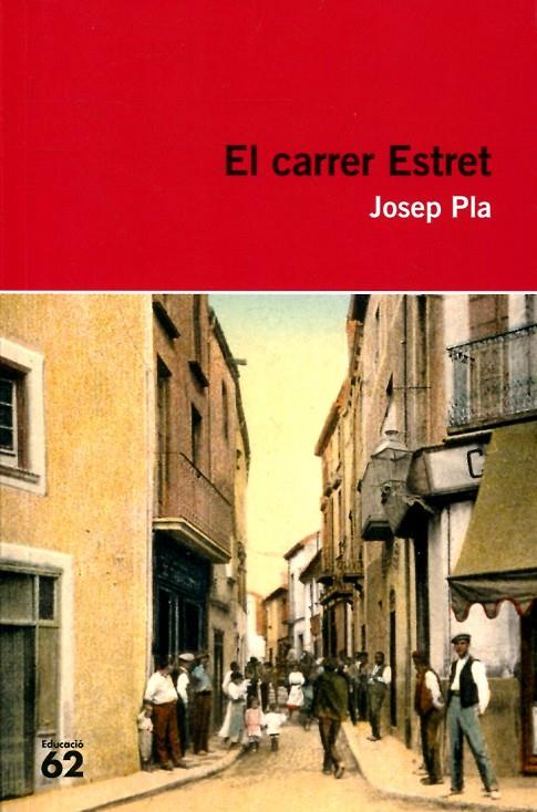 El carrer Estret | 9788415192404 | Pla, Josep | Llibres.cat | Llibreria online en català | La Impossible Llibreters Barcelona