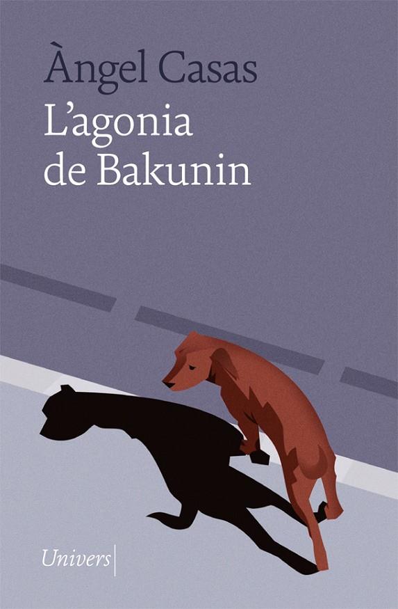 L'agonia de Bakunin | 9788418887024 | Casas, Àngel | Llibres.cat | Llibreria online en català | La Impossible Llibreters Barcelona