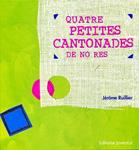 Quatre petites cantonades de no res | 9788426134486 | Ruillier, Jérôme | Llibres.cat | Llibreria online en català | La Impossible Llibreters Barcelona