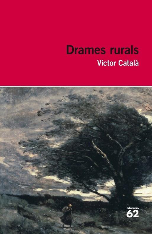 Drames rurals | 9788415192077 | Català, Víctor | Llibres.cat | Llibreria online en català | La Impossible Llibreters Barcelona