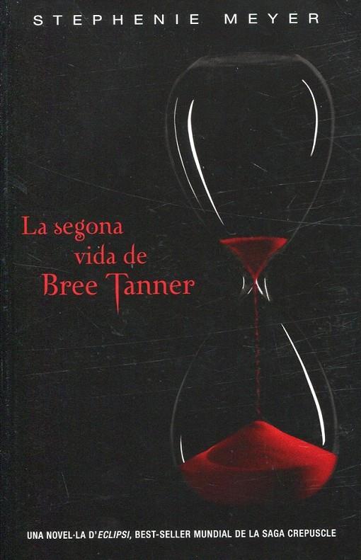 La segona vida de Bree Tanner | 9788420406275 | Meyer, Stephenie | Llibres.cat | Llibreria online en català | La Impossible Llibreters Barcelona