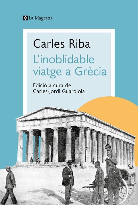 L'inoblidable viatge a Grècia | 9788419334176 | Riba, Carles | Llibres.cat | Llibreria online en català | La Impossible Llibreters Barcelona