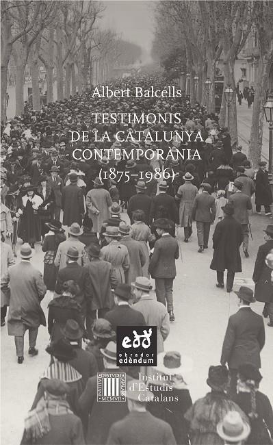 Testimonis de la Catalunya contemporània (1875 - 1986) | 9788494315886 | Balcells, Albert | Llibres.cat | Llibreria online en català | La Impossible Llibreters Barcelona