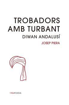 Trobadors amb turbant | 9788416987030 | Llibres.cat | Llibreria online en català | La Impossible Llibreters Barcelona
