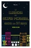 La llibreria del Sr. Penombra oberta les 24 hores | 9788492941933 | Sloan, Robin | Llibres.cat | Llibreria online en català | La Impossible Llibreters Barcelona