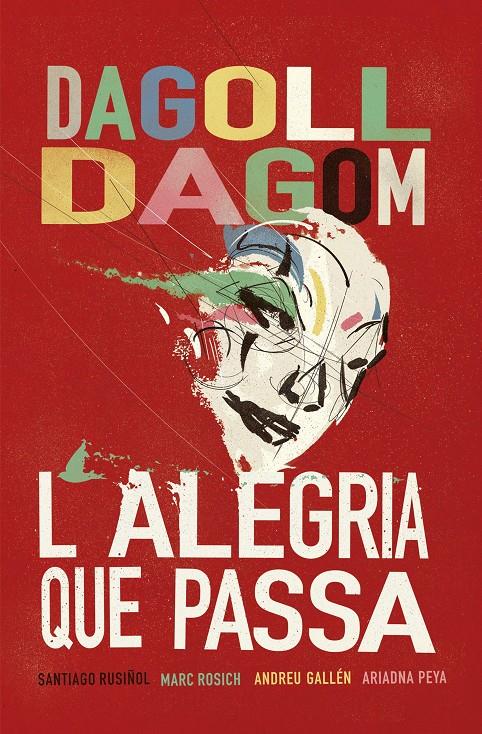 L'alegria que passa | 9788415954934 | Dagoll Dagom, S. A. | Llibres.cat | Llibreria online en català | La Impossible Llibreters Barcelona
