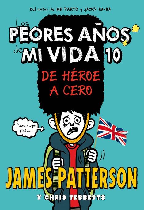 Los peores años de mi vida 10 | 9788424663445 | James Patterson | Llibres.cat | Llibreria online en català | La Impossible Llibreters Barcelona