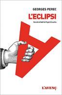 L'Eclipsi | 9788416853069 | Perec, Georges | Llibres.cat | Llibreria online en català | La Impossible Llibreters Barcelona