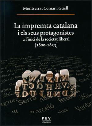 La impremta catalana i els seus protagonistes | 9788437087825 | Comas i Güell, Montserrat | Llibres.cat | Llibreria online en català | La Impossible Llibreters Barcelona