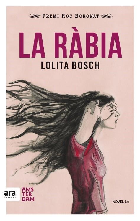 La ràbia | 9788416743018 | Bosch Sans, Lolita | Llibres.cat | Llibreria online en català | La Impossible Llibreters Barcelona